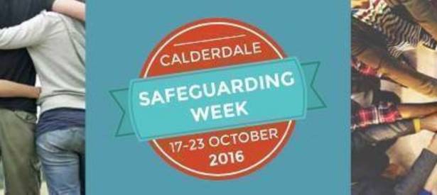 Calderdale Safeguarding Vulnerable Children and Adults Week